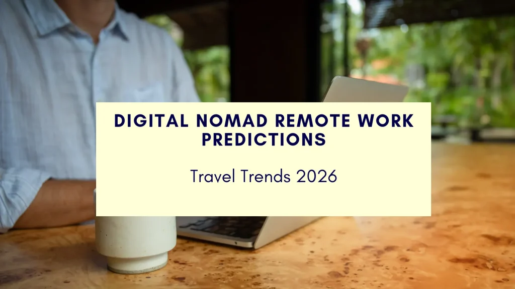 Digital Nomad Remote Work Predictions